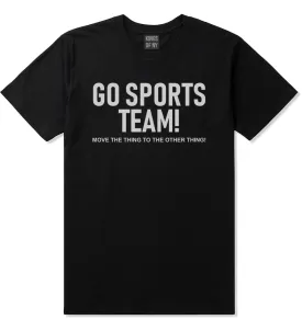 Go Sports Team Funny Mens T-Shirt