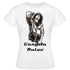 T-shirt Femme "Gangsta rules"